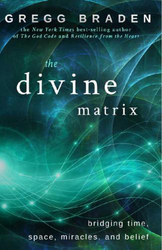 The Divine Matrix