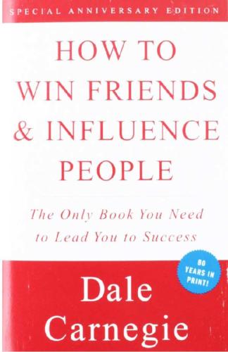 How to Win Friends and Influence People